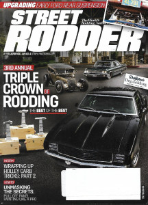 STREET RODDER 2019 APR - HOLLEY CARB TRICKS PT 2, '32 FORD, '63-1/2 GALAXIE 500